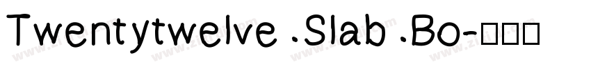Twentytwelve Slab Bo字体转换